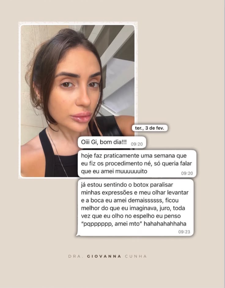 Foto e mensagem de paciente relatando satisfação uma semana após o procedimento com Botox